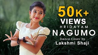 Nagumo l Hridayam l Dance Cover l Lakshmi Shaji [upl. by Yblocaj875]