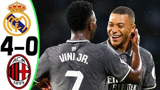 Real Madrid vs AC Milan 40  All Goals and Highlights  2024 🔥 MBAPPE [upl. by Ogires]