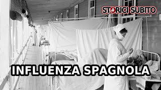 La STORIA dellINFLUENZA SPAGNOLA [upl. by Ewens340]