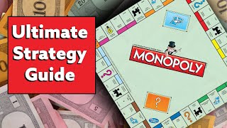 The Ultimate Monopoly Strategy Guide [upl. by Ten959]