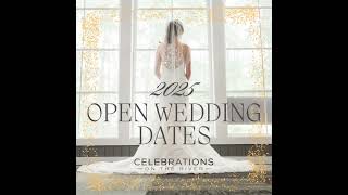 OPEN DATES FOR 2025 WEDDINGS [upl. by Sharon]