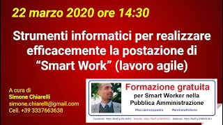 SmartPA  Lezione 06 quotStrumenti informatici per lo “Smart Work” lavoro agilequot 22032020 [upl. by Illona]