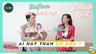 Vietsub Ep2 Baifern và Nine Naphat quotAihơn ai  quot [upl. by Mihe]