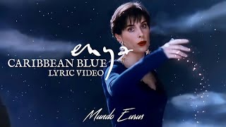 Enya  Caribbean Blue Lyric Video [upl. by Adiel]