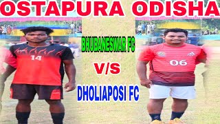 GROUPD FINALMATCHBBSR FC♥️DHOLIAPOSI FCOSTAPURAKEONJHARODISHA [upl. by Rye]