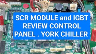 YCIV Chiller Review Control panel SCR Module and IGB [upl. by Huba]