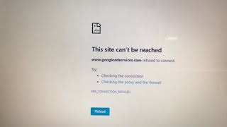 This site cant be reached wwwgoogleadservicescom refused to connect [upl. by Eelrebmyk]