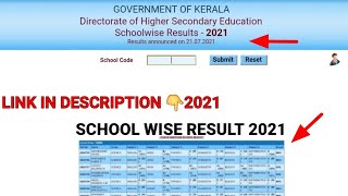 PLUS TWO RESULT SCHOOL WISE 2021 KERALA  CHECK 2 SCHOOLWISE RESULT NOW  HOW TO GET SCHOOL CODE [upl. by Assenev]