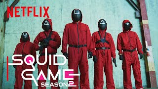 Squid Game Season 2  Official Trailer  Netflix [upl. by Wanda]