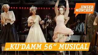 quotKudamm 56quot jetzt als Musical im Deutschen Theater [upl. by Fenny706]