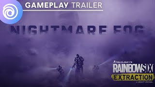 Nightmare Fog Gameplay Trailer  Tom Clancy’s Rainbow Six Extraction [upl. by Teddi251]