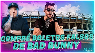 Ticketmaster Boletos FALSOS De BAD BUNNY Estadio Azteca Monólogo │ Alan Saldaña [upl. by Tarsus]