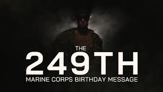 249th Marine Corps Birthday Message [upl. by Oizirbaf]