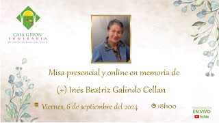 Misa presencial y online en memoria de Inés Beatriz Galindo Cellan [upl. by Pricilla]