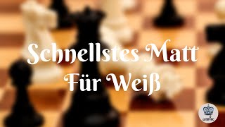 ♔ Schnellstes Matt für Weiß ♛ Matt nach 3 Zügen ♙ [upl. by Atiuqat]