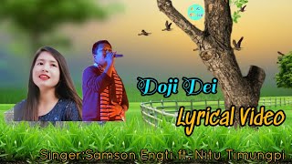 Doji Dei Lyrical Video Samson Engti ft Nitu Timungpi New Karbi Song 2025 AKStudiowy5ix [upl. by Sanfourd]