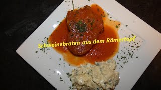 Saftiger Schweinebraten aus dem Römertopf Der Dutch Oven der 70er [upl. by Arat]