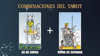 As de Copas amp Reina de Espadas 💡COMBINACIONES DEL TAROT Y SU SIGNIFICADO [upl. by Woodall]