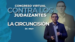 ¿Deben los cristianos gentiles circuncidarse  Dr Murr [upl. by Anialem490]