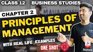 PRINCIPLES OF MANAGEMENT Class 12 Business Studies ONESHOT  Chapter 2  Kartik Sharma [upl. by Annahsor]