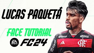 EA FC 24  LUCAS PAQUETÁ FACE TUTORIAL  STATS FLAMENGO [upl. by Oirottiv991]