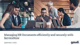 Webinar Managing HR Document Processes Efficiently and Securely with ServiceNow [upl. by Mylander]