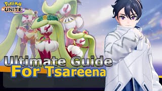 ULTIMATE Tsareena Guide for Pokemon Unite  Must Know [upl. by Sternlight]