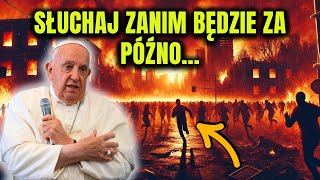 PRZERAŻAJĄCE Papież Franciszek ujawnia mrożące krew w żyłach przesłanie od Matki Bożej dla Polski [upl. by Hilda98]