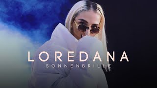 Loredana  Sonnenbrille  1 Hour [upl. by Ahsinet]