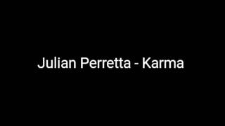 Julian Perretta  Karma Official Lyrics Video [upl. by Kravits861]