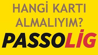 Passolig Hangi Kartı Almalıyım [upl. by Olegnalehcim275]