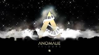 ANOMALIE  VELOURS AUDIO [upl. by Dlorag]