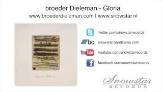 broeder Dieleman  Gloria [upl. by Parsons]