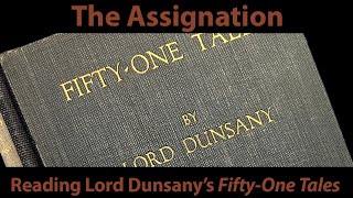 The Assignation by Lord Dunsany [upl. by Arluene521]