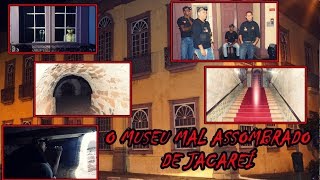 O Museu Mal Assombrado De Jacareí [upl. by Ajnin762]