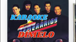 Dimelo Karaoke Temerarios con 2da voz [upl. by Ahsekim]