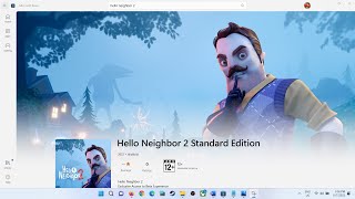 Fix Hello Neighbor 2 Not InstallingDownloading On Microsoft Store In Windows 1011 [upl. by Htebasil513]