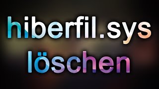 Mehr Speicherplatz durch löschen von Datei hiberfilsys [upl. by Rollo453]