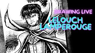 Drawing live  LELOUCH LAMPEROUGE [upl. by Ahsela]