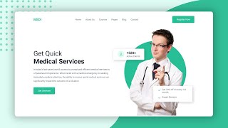 Design a Medical Healthcare Landing Page Using HTML amp CSS  StepbyStep Guide [upl. by Anaeel]