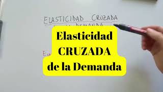 Elasticidad CRUZADA de la Demanda [upl. by Nats]