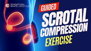 Scrotal Compression Exercise  Taoist Sexual Energy Building Technique [upl. by Chen906]