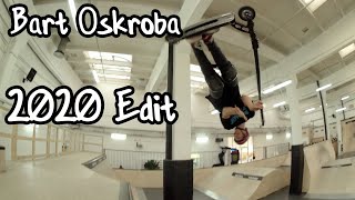 Bart Oskroba  2020 Edit [upl. by Allerym]