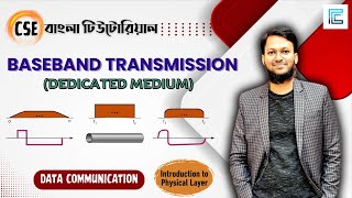 Baseband Transmission using Dedicated Medium Bangla  Baseband Transmission Bangla  baseband [upl. by Conny407]