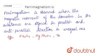 Ferrimagnetism is in [upl. by Liahcim]