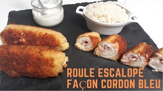 ROULE ESCALOPE FAÇON CORDON BLEU [upl. by Nylasej]