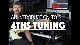 AN INTRODUCTION to 4THS TUNING [upl. by Eetak]