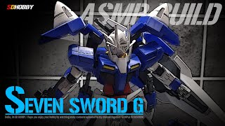 Seven Sword G  Gundam 00  HG  Quick Build  ASMR  High quality Gunpla [upl. by Aenyl61]