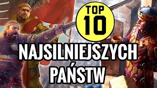 TOP 10 NAJSILNIEJSZYCH PAŃSTW W WIEDŹMINIE [upl. by Schacker]