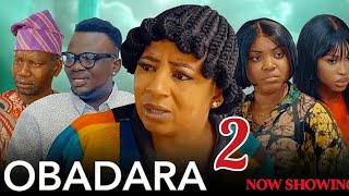 Obadara 2  Latest Yoruba Movie 2024  Mide Martins  Sidi  Itele  Obadara [upl. by Nivel]